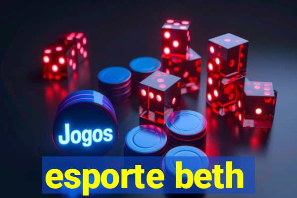 esporte beth